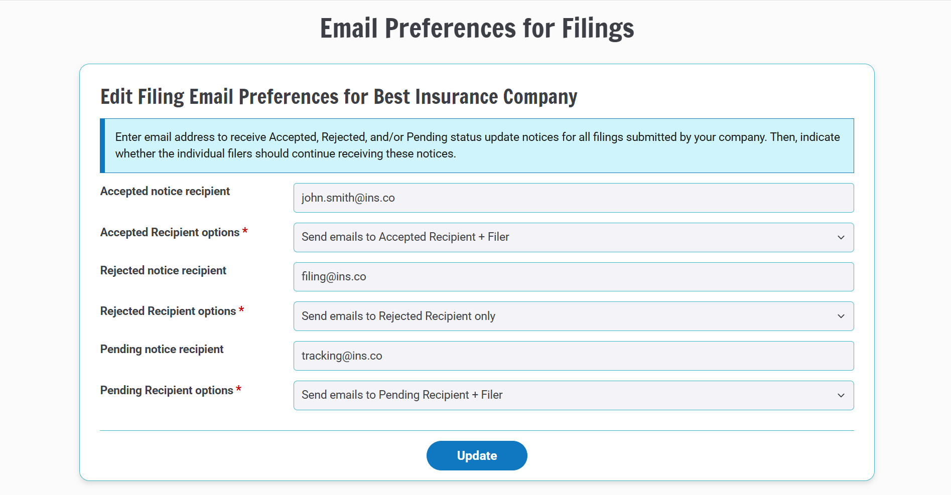 Administrators may specify a different email address for each status type, including shared inboxes, managers, or other recipients that best support the company's workflow.